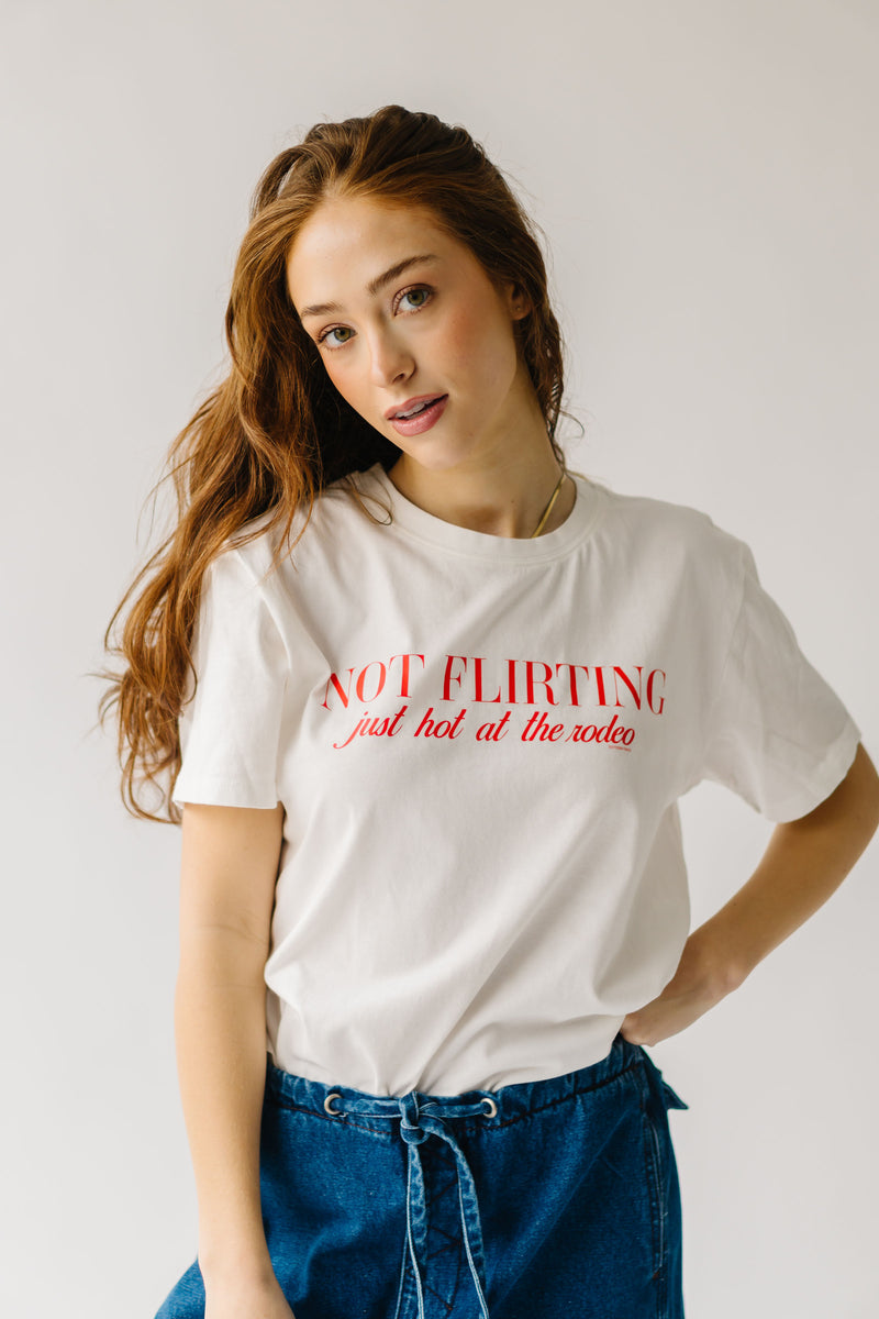 The Not Flirting Tee in White