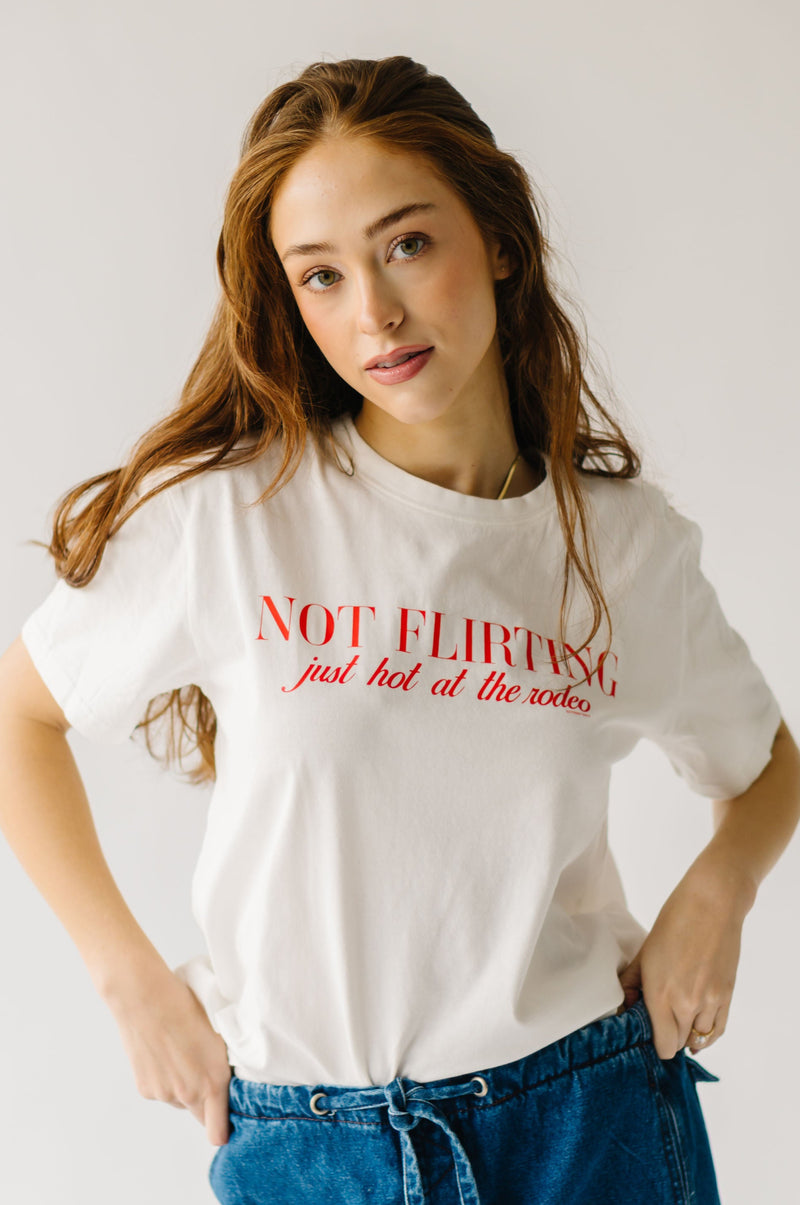 The Not Flirting Tee in White